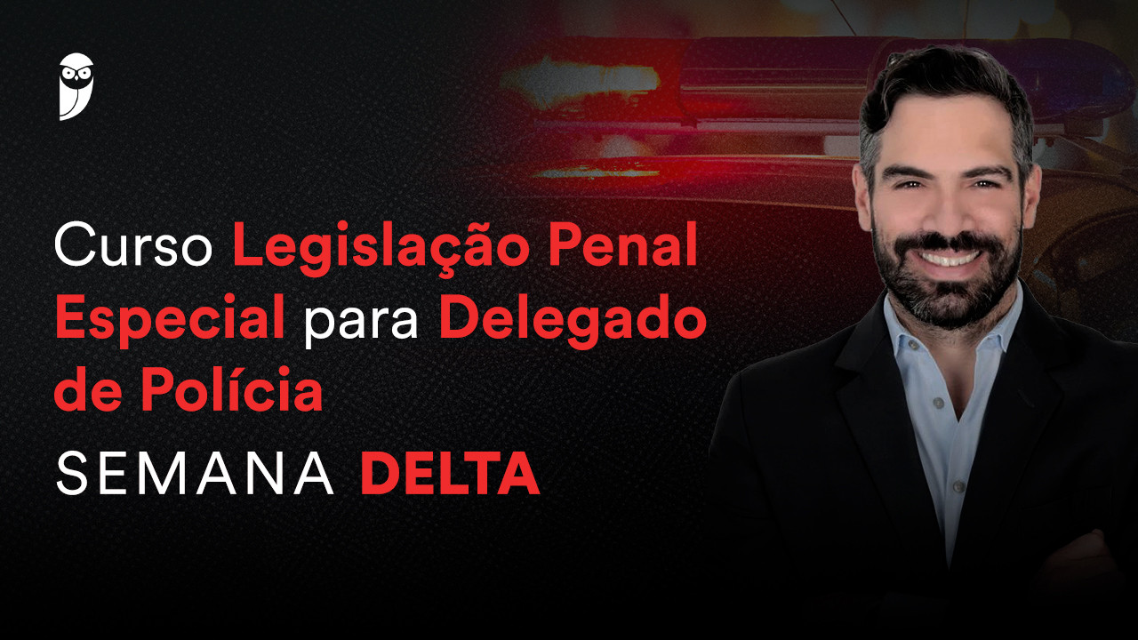 Curso Legisla O Penal Especial Para Delegado De Pol Cia