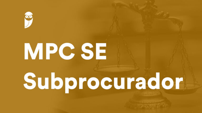 Concurso MPC SE Subprocurador Prazo para recursos será reaberto