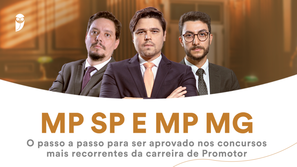 MP SP E MP MG O Passo A Passo Para Ser Aprovado Nos Concursos Mais