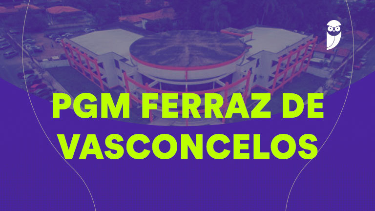 Concurso PGM Ferraz de Vasconcelos: confira a classificação prévia!