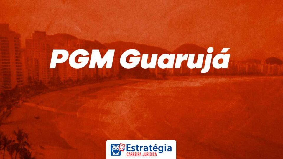 Concurso PGM Guarujá: análise dos recursos contra a discursiva