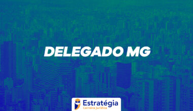 edital Delegado MG