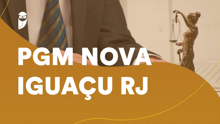 Concurso PGM Nova Iguaçu RJ: banca definida! SAIBA MAIS!