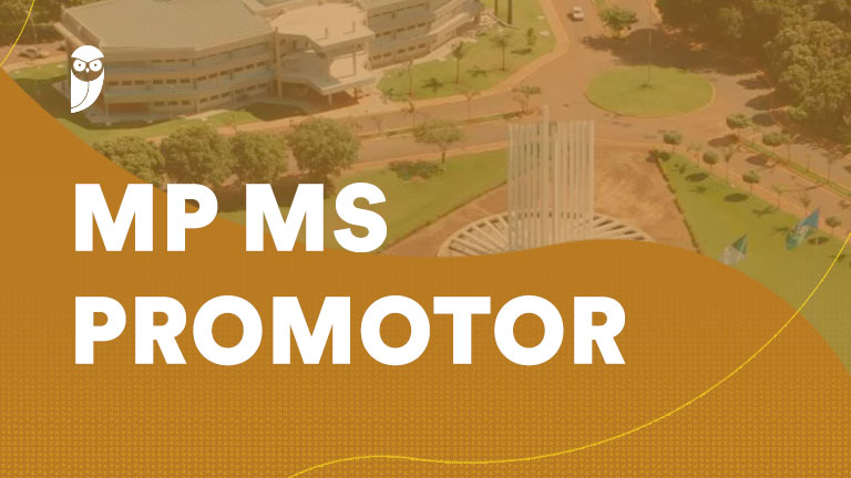 Concurso MP MS Promotor: confira as possibilidades de recurso