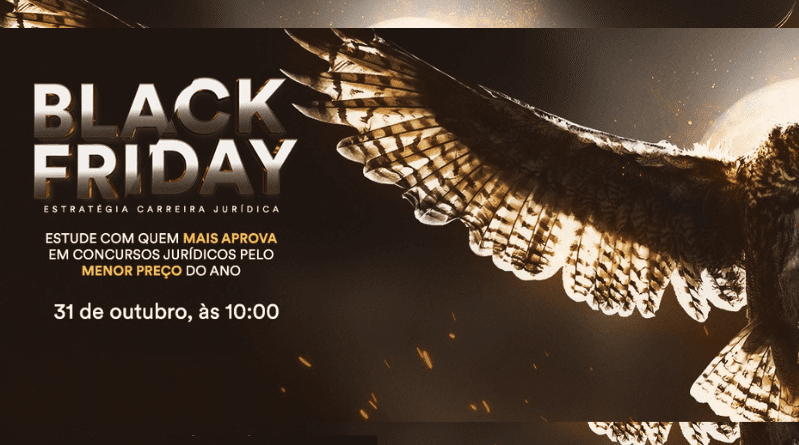 Black Friday Jurídica 2022 – ÚLTIMA CHANCE!