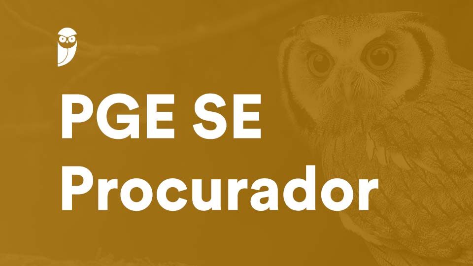 Concurso PGE SE procurador: edital dia 04/08! Banca definida!