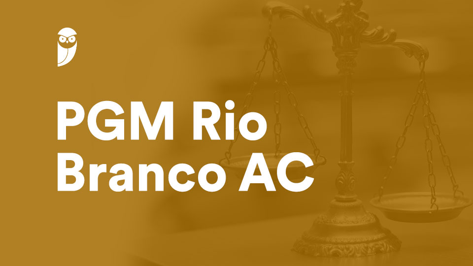 Concurso PGM Rio Branco AC: gabaritos preliminares divulgados!