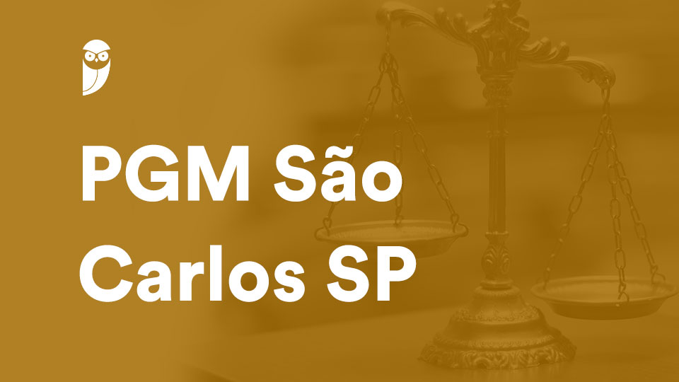 Concurso PGM São Carlos SP: inscrições encerradas!