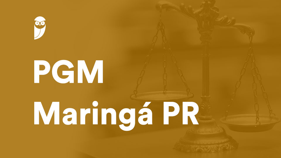 Concurso PGM Maringá PR: confira o resultado da discursiva!