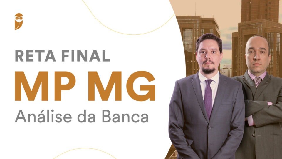Reta Final Promotor MP MG: Análise da Banca