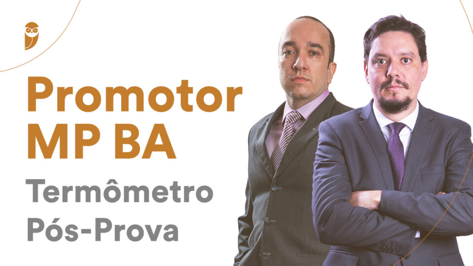 Termômetro Pós Prova Promotor MP BA