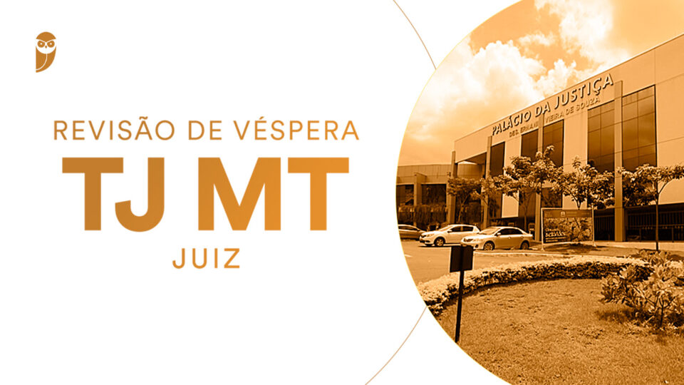 Revisão de Véspera TJ MT (Juiz)