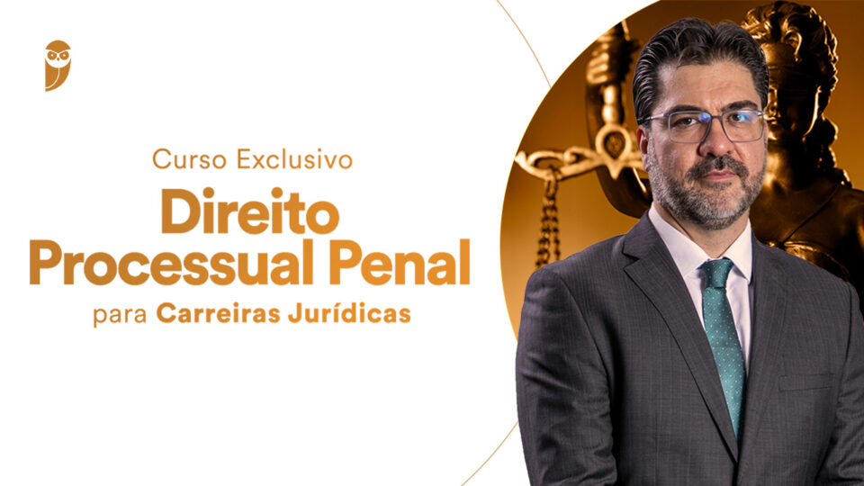 Curso Exclusivo de Direito Processual Penal