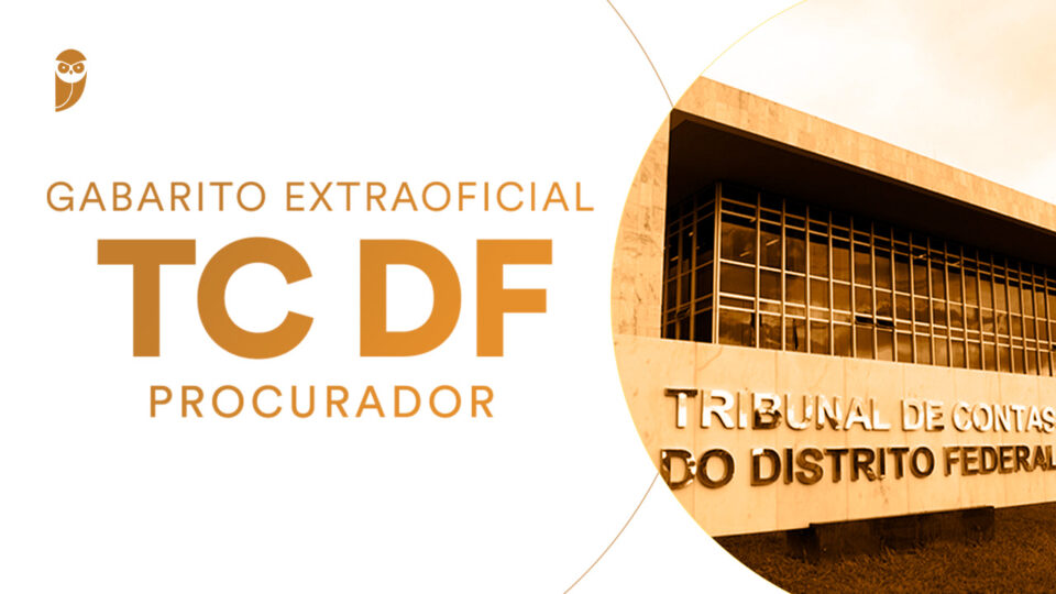 Gabarito extraoficial Procurador TCDF: veja seu desempenho!