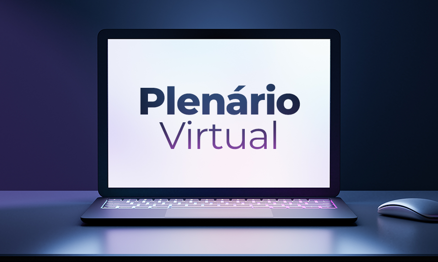 STJ regulamenta novo plenário virtual