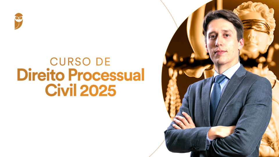 Curso de Direito Processual Civil 2025