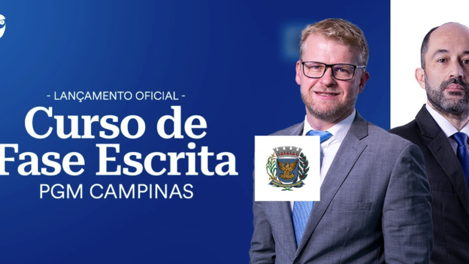 Lançamento Oficial | Curso de Fase Escrita – PGM Campinas