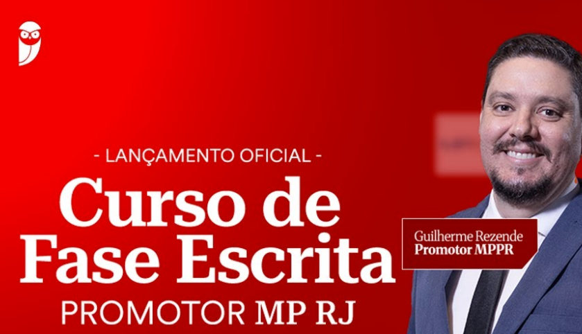 Lançamento Oficial | Curso de Fase Escrita – Promotor MP RJ