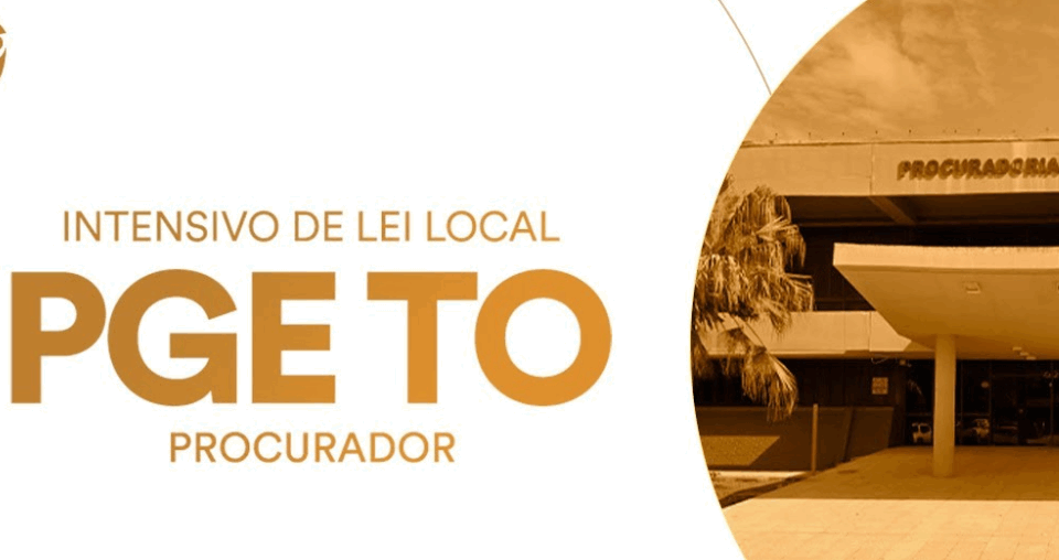 Intensivo de Lei Local: PGE-TO (Procurador)