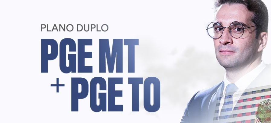 Plano Duplo: PGE MT + PGE TO; prepare-se para dois concursos!