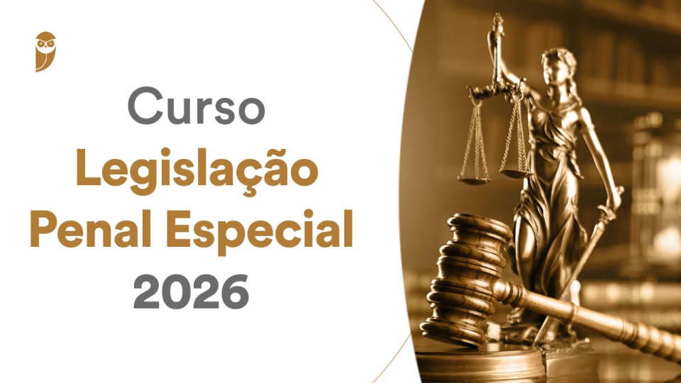Curso Legislação Penal Especial 2026! PARTICIPE!