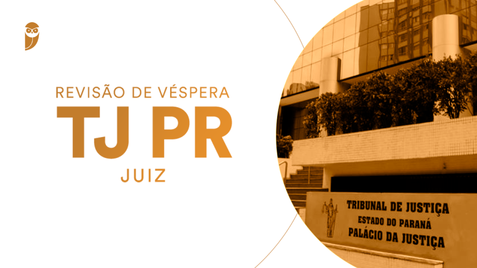 Revisão de Véspera Magistratura TJ PR! Participe AO VIVO!