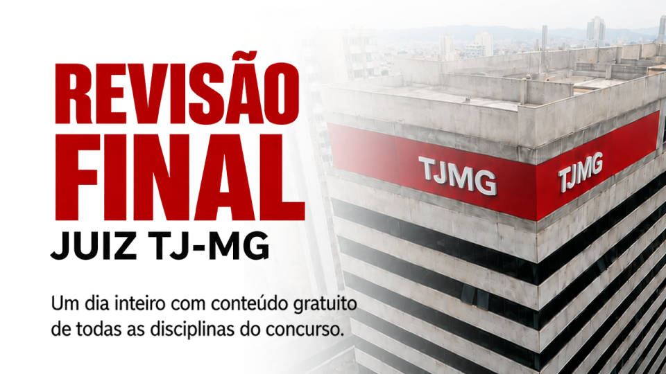 Concurso Juiz TJMG: programação especial para a prova